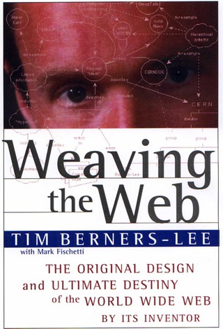 http://www.w3.org/People/Berners-Lee/Weaving/Overview.html